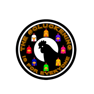 The Cluckening The Cluckening